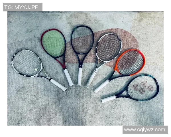 网球装备全方位指南选择适合你的网球拍球鞋与配件助你成为场上高手